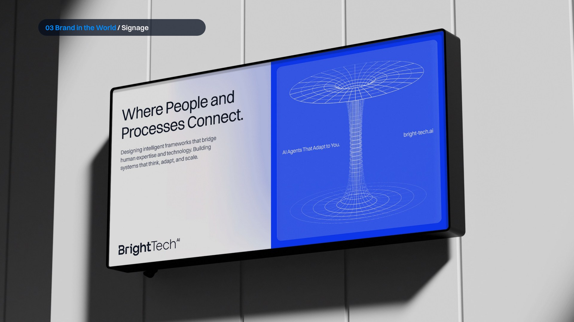BrightTech AI lightbox signage: Where People and Processes Connect